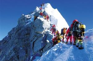Mount Everest ascend 460 thousand start, mountain-climbing guests after all for what?
