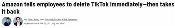 亚马逊要求员工删除TikTok，几小时后又以“失误”为由撤回