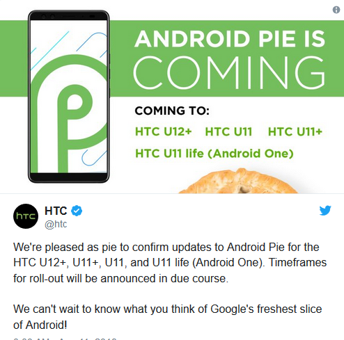 HTC U12 /U11 /U11/U11 life将获Android 9.0 Pie系统升级
