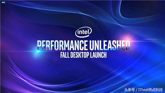 左思右想始出去，Intel第九代酷睿i9处理器宣布公布！