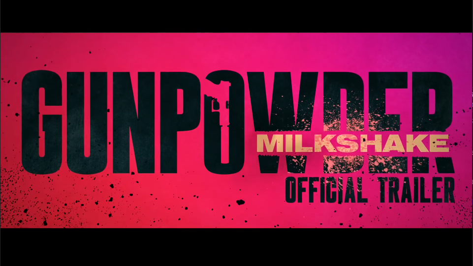 2021[动作/惊悚/冒险][火药奶昔/Gunpowder Milkshake]百度云高清下载图片 第2张