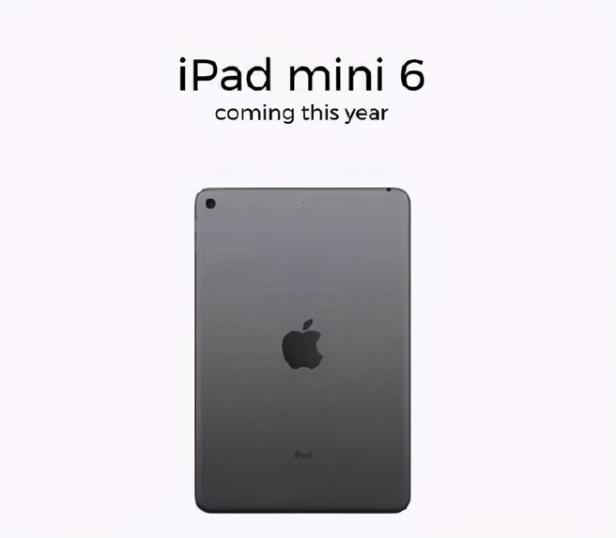 iPad mini 6曝光，8.4英寸屏幕+A14芯片？